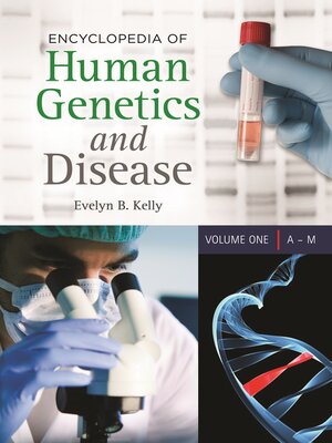 cover image of Encyclopedia of Human Genetics and Disease